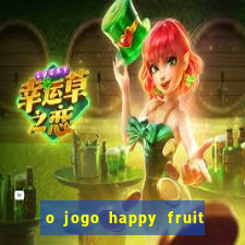 o jogo happy fruit fusion paga mesmo